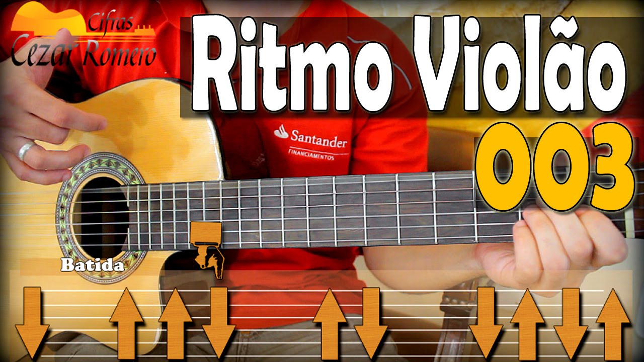 Batida 003 - Aprenda ritmo no VIOLÃO Passo a passo - 3 músicas como exemplo