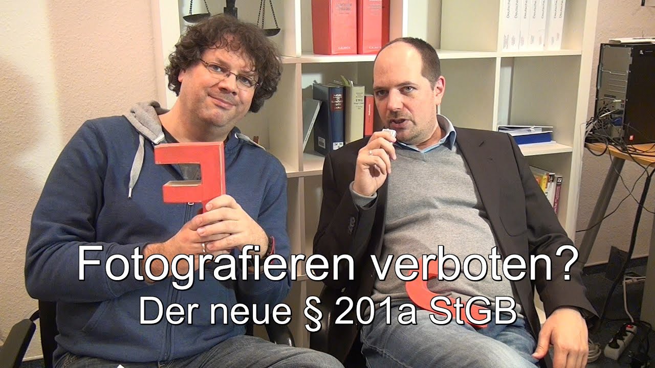 Fotografieren verboten? Jurafunk zum neuen § 201a StGB.