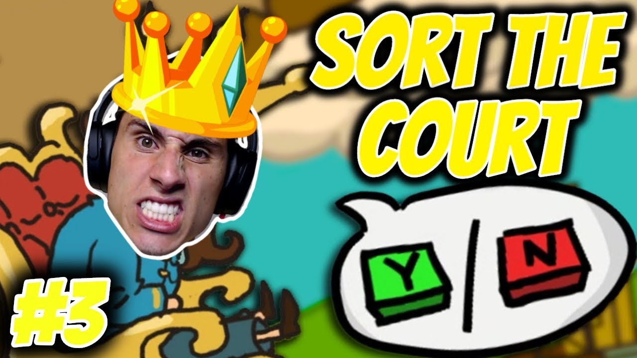 BEST KING EVER! | Sort The Court Gameplay Part 3 | Let's Play Sort The Court Ending