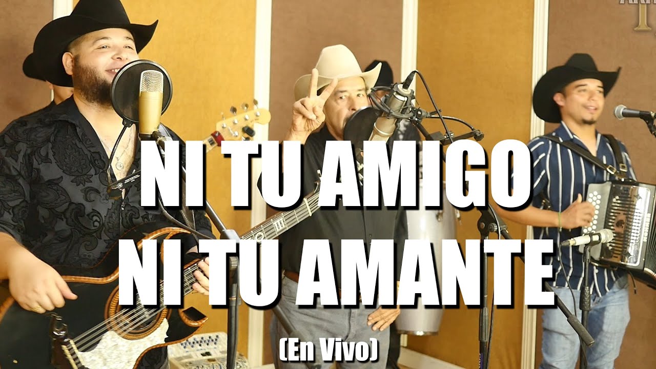 Don Arnulfo y Arnulfo III - NI TU AMIGO NI TU AMANTE (En vivo desde el estudio)