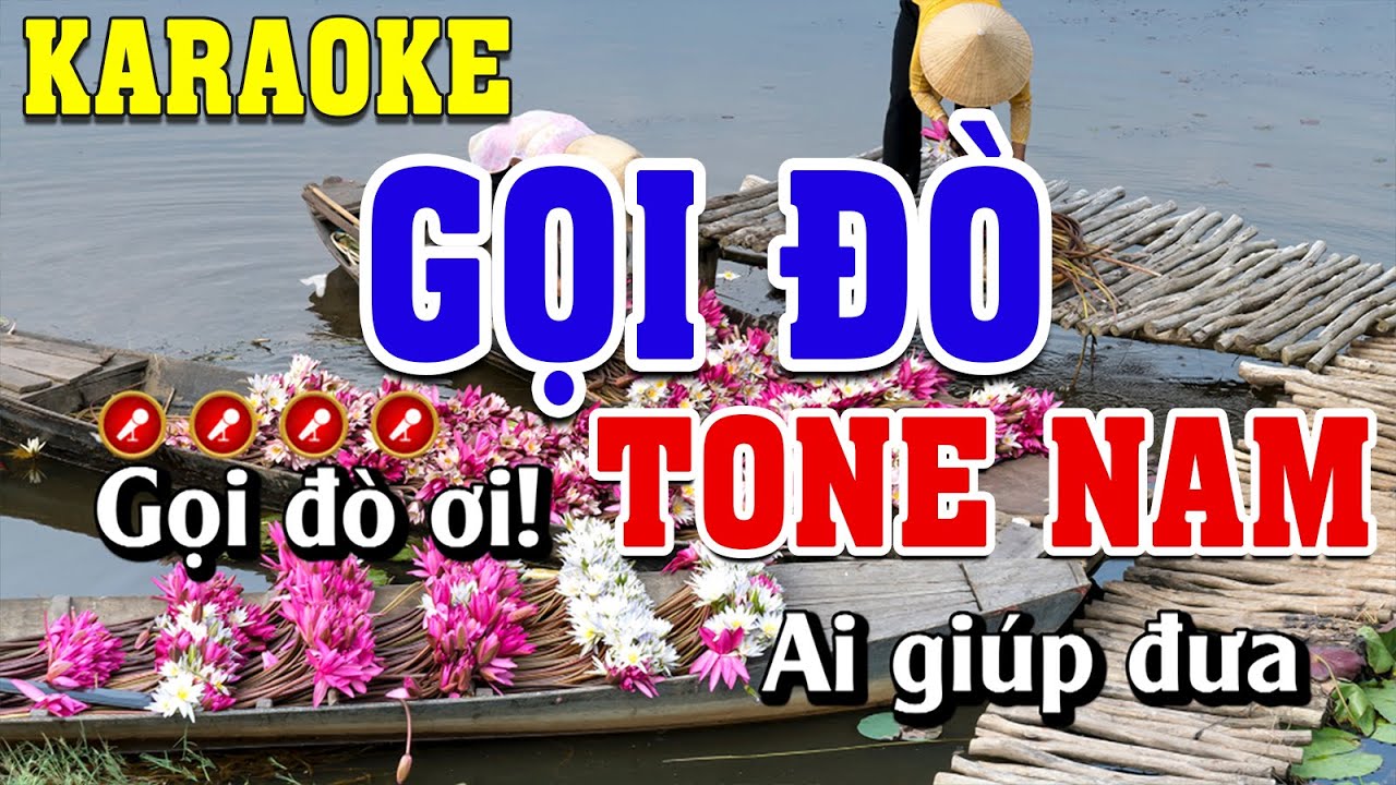 Gọi Đò Karaoke Tone Nam | Đình Long Karaoke