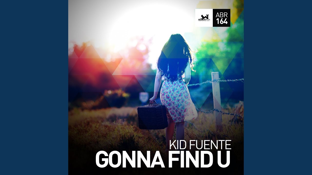 Gonna Find U (Original Mix)