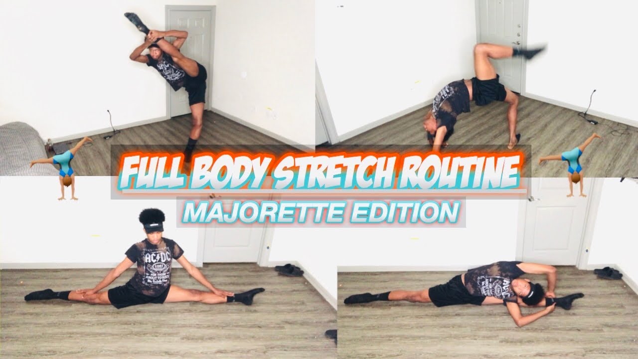 STRETCHES TO HELP YOU BECOME A FLEXIBLE MAJORETTE DANCER