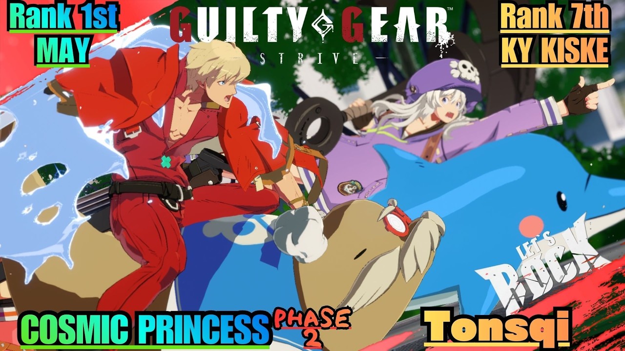 GGST➤Rank 1st MAY / メイ [ COSMIC PRINCESS ] vs Rank 7th KY / カイ [ Tonsqi ] Guilty Gear Strive