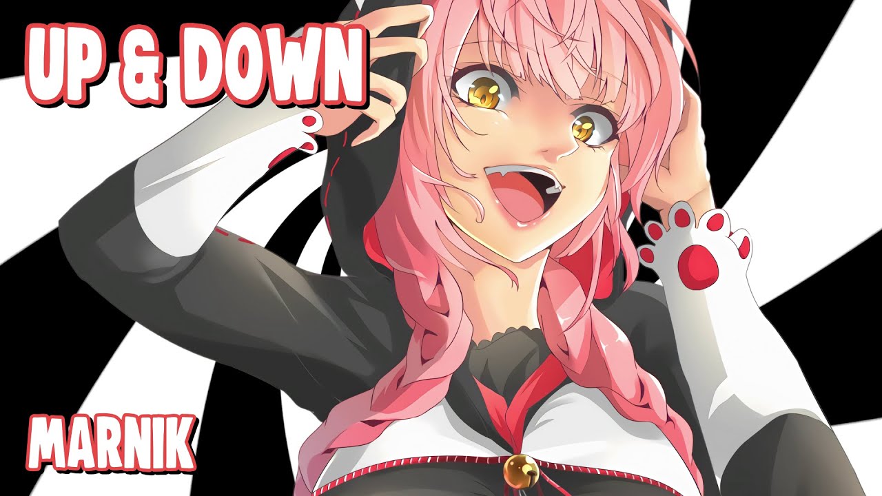 Nightcore - Up & Down (Marnik) (Lyrics)