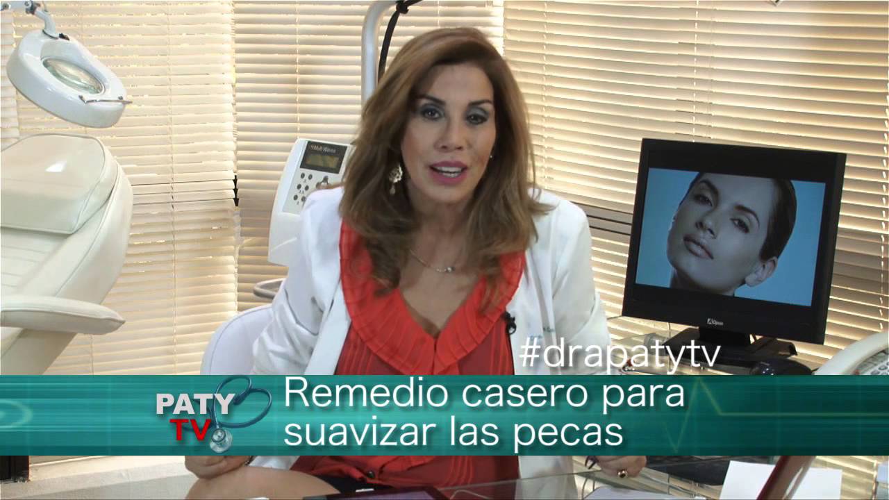 Remedio casero pecas - Dra. Paty Tv