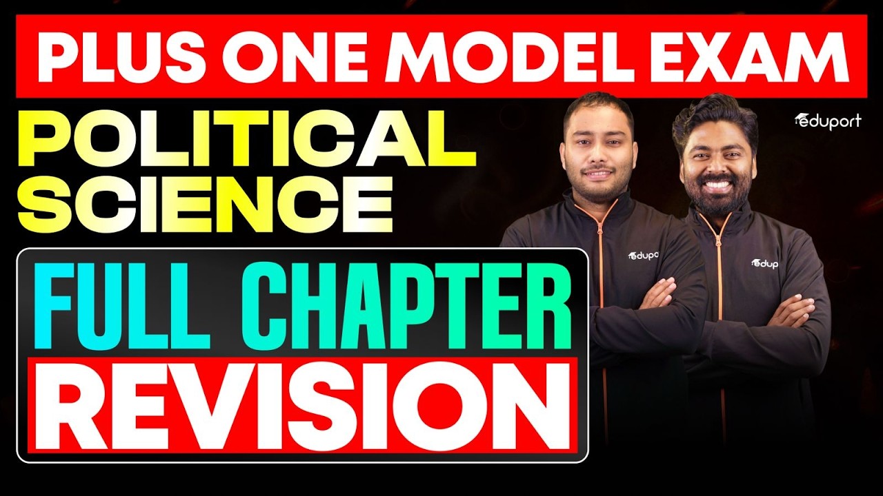 Plus One Political science Full Chapter Revision | Eduport Plus One