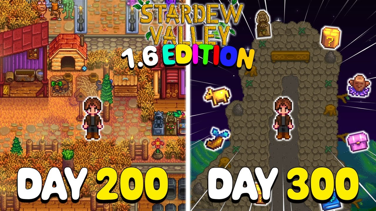 I Played 300 Days of Stardew Valley 1.6