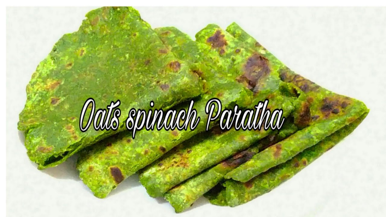 Oats Spinach Paratha ( for Weight loss)..
