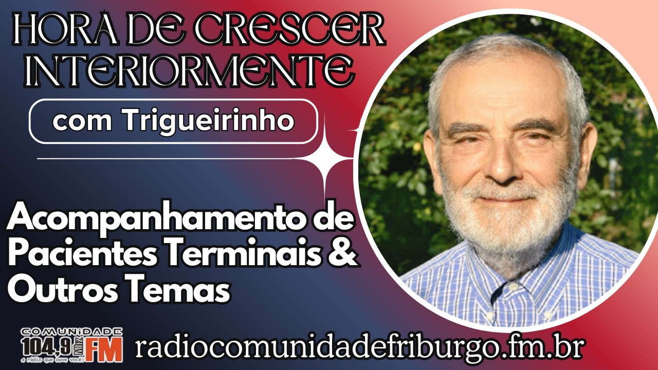 ACOMPANHAMENTO DE PACIENTES TERMINAIS E OUTROS TEMAS