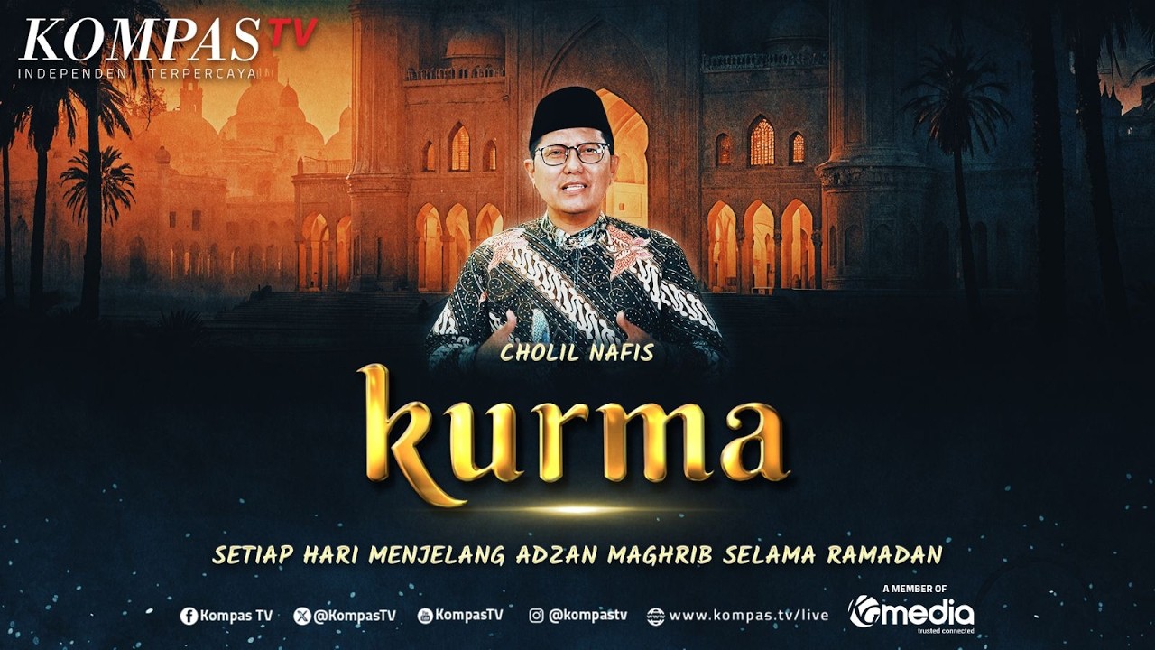 LIVE - Cholil Nafis Bicara Berbaik Sangka Kepada Allah SWT | KURMA
