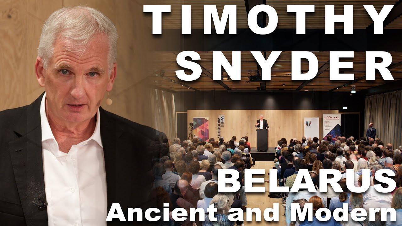 Timothy Snyder on Belarus: Revisiting a central European history