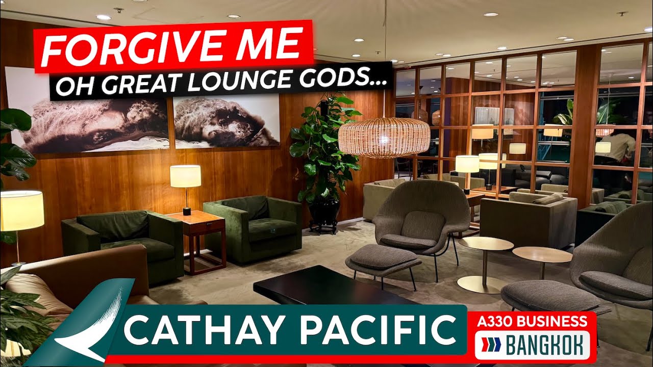 Cathay Pacific Has The World's Best Lounges...? 🇭🇰→🇹🇭 CATHAY PACIFIC A330 Business Class to Bangkok