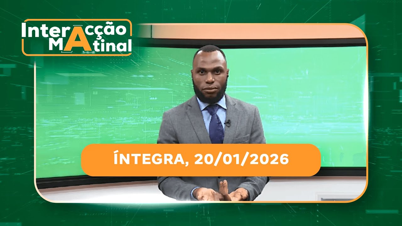 Assista na íntegra o Interacção Matinal 20/01/2026