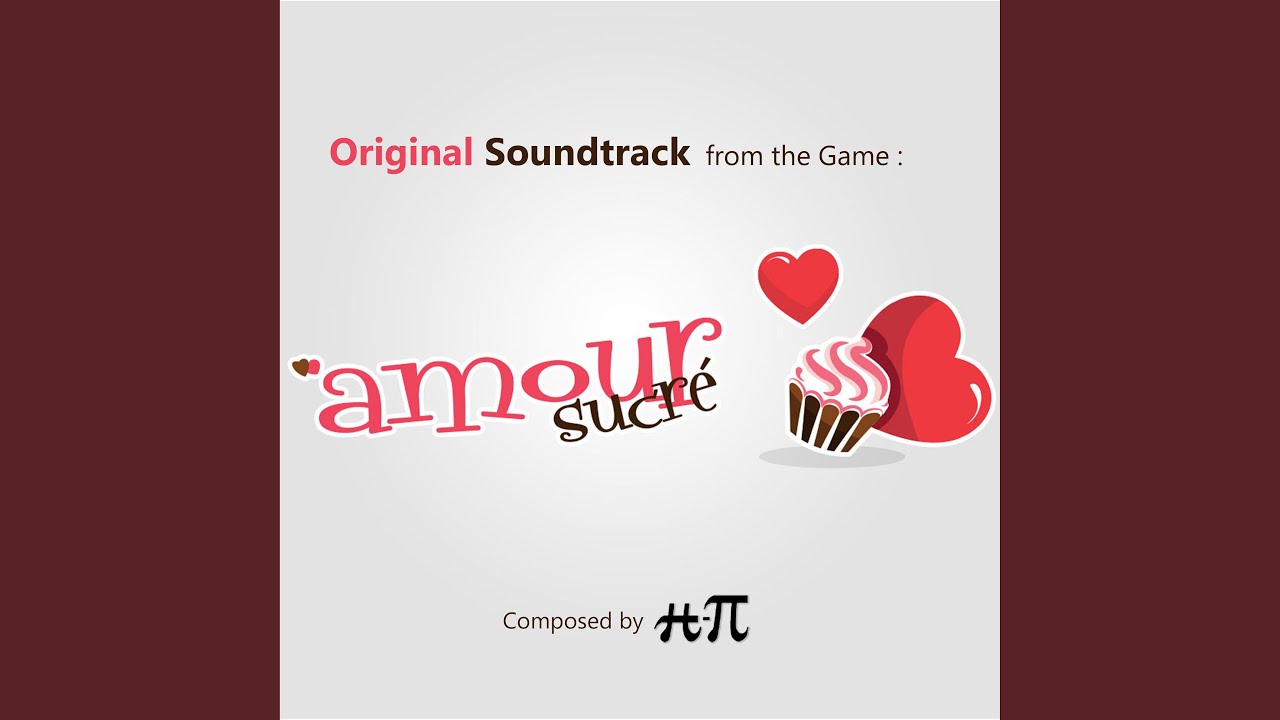Amour Sucré Title Theme