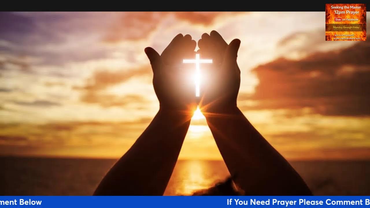 Seeking the master 12pm prayer
