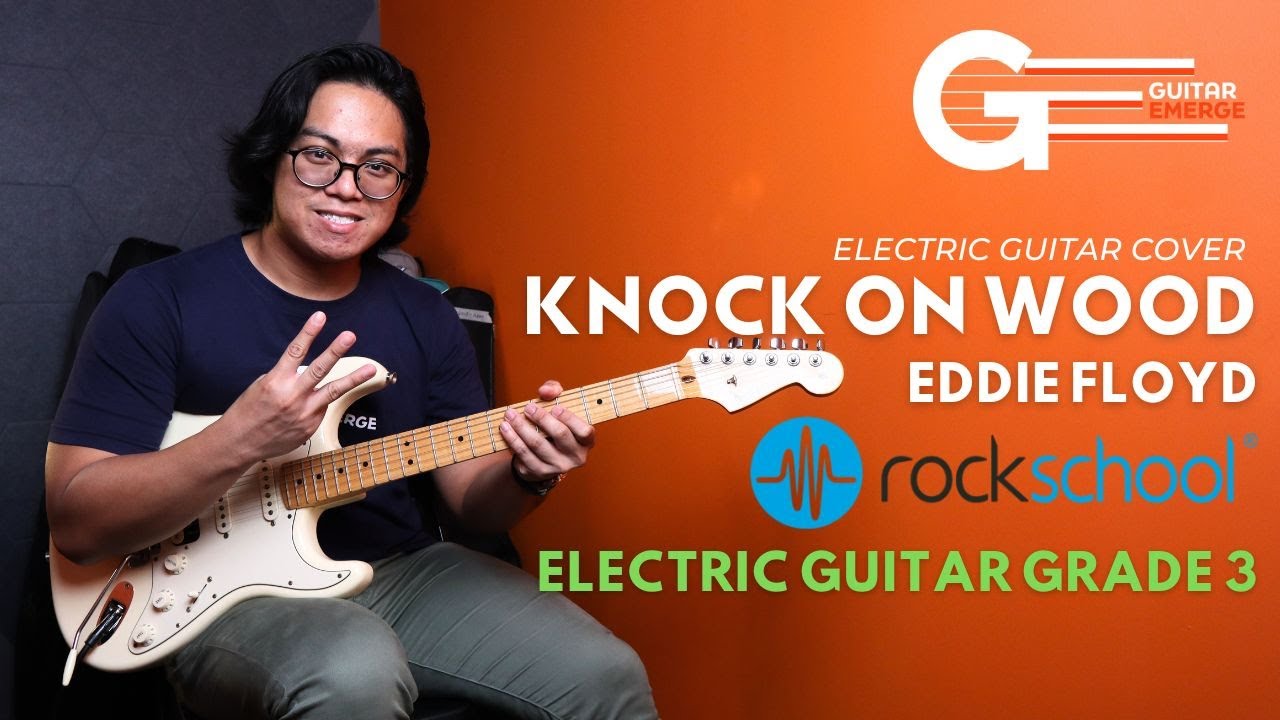 Eddie Floyd - Knock On Wood (Rockschool Electric Guitar 2024 New Syllabus - Grade 3)