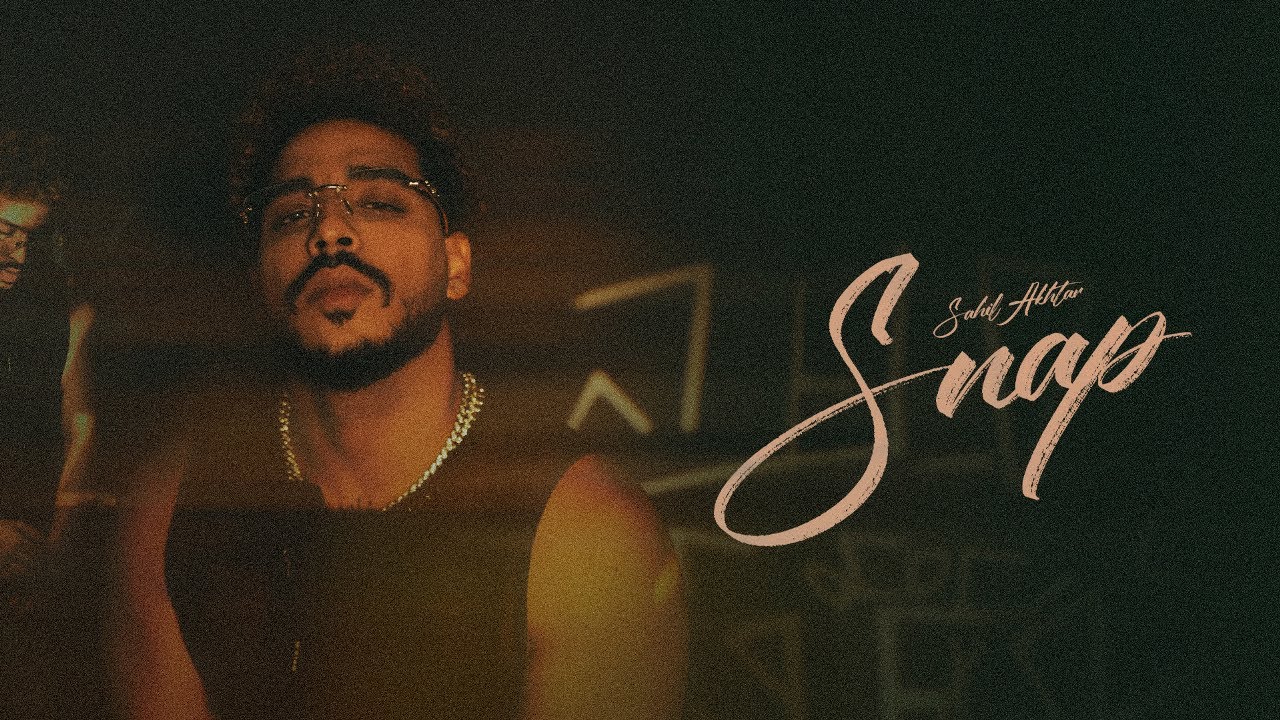 Snap ( Official Video) | Sahil Akhtar | Punjabi Song 2024
