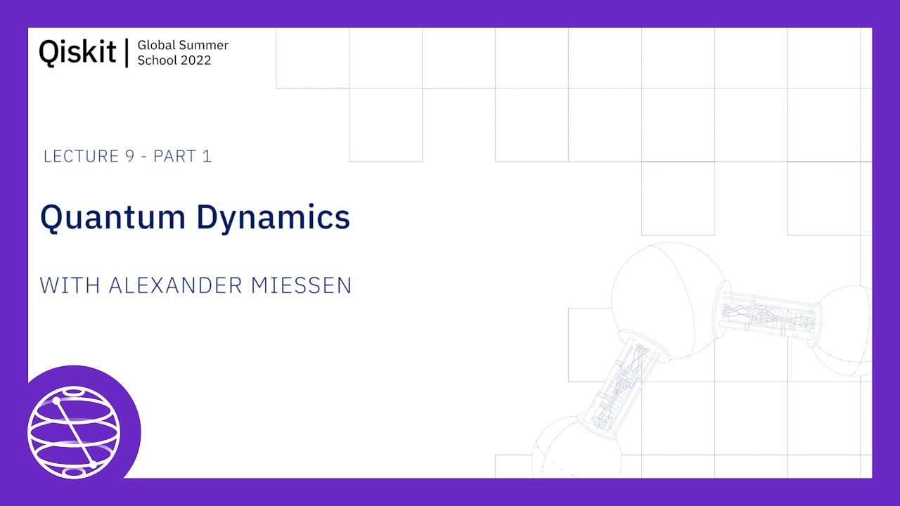 Quantum Dynamics - Part 1