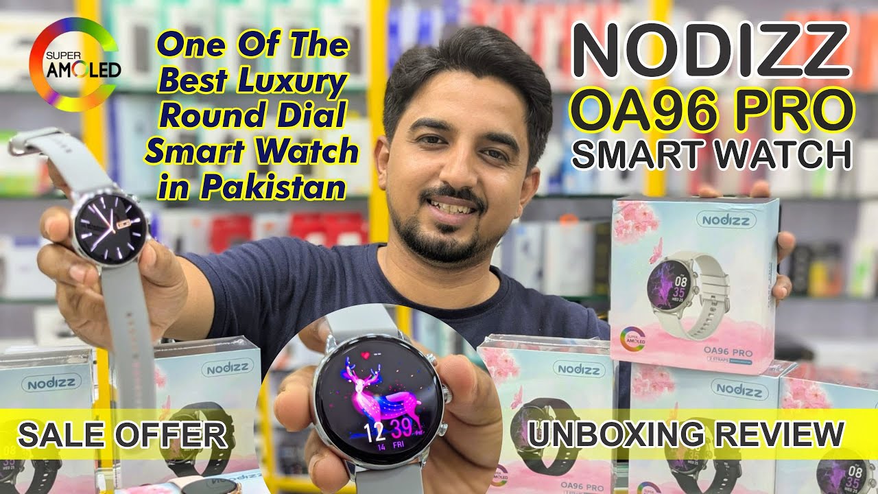 OA96 Pro Smart Watch Unboxing & Sale Offer | Best Price Luxury Round Dial Smart Watch in Pakistan