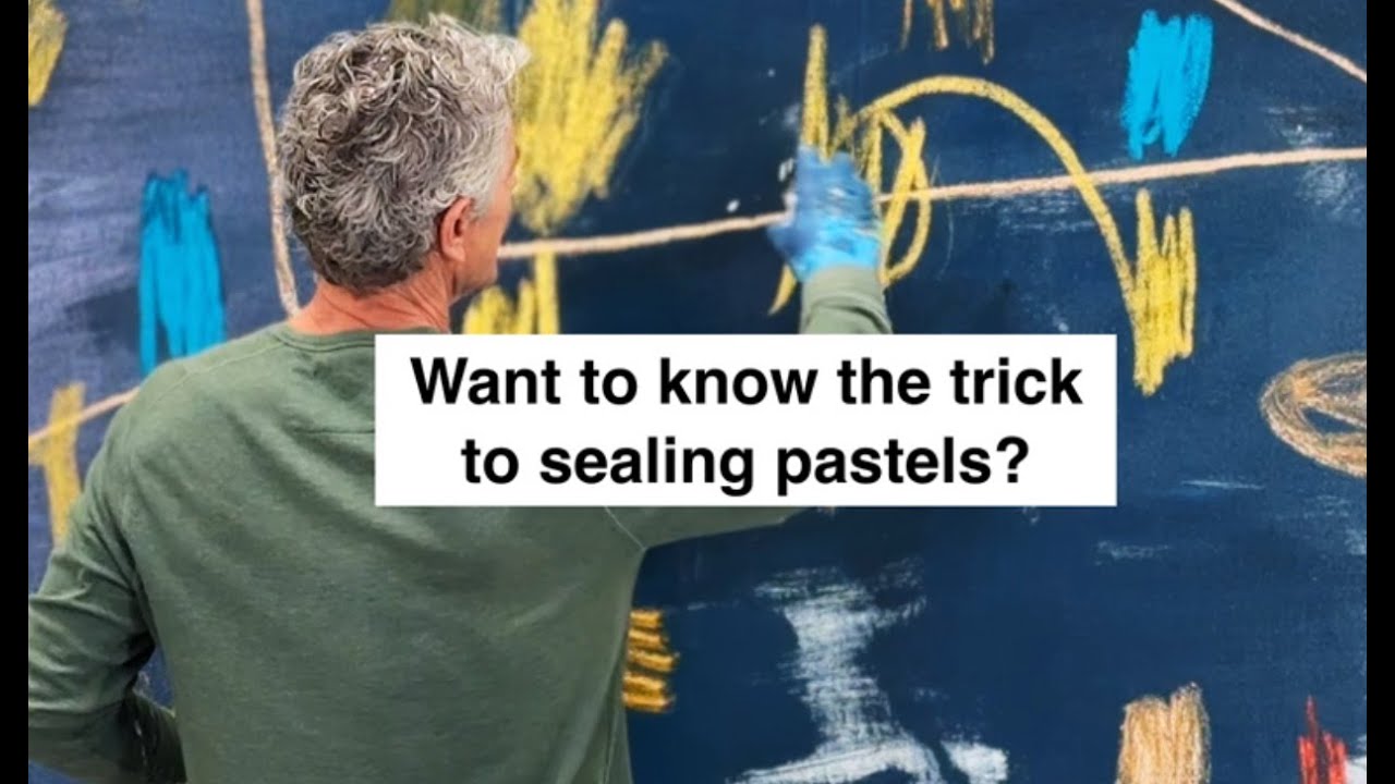 Want to know the trick to sealing pastels?