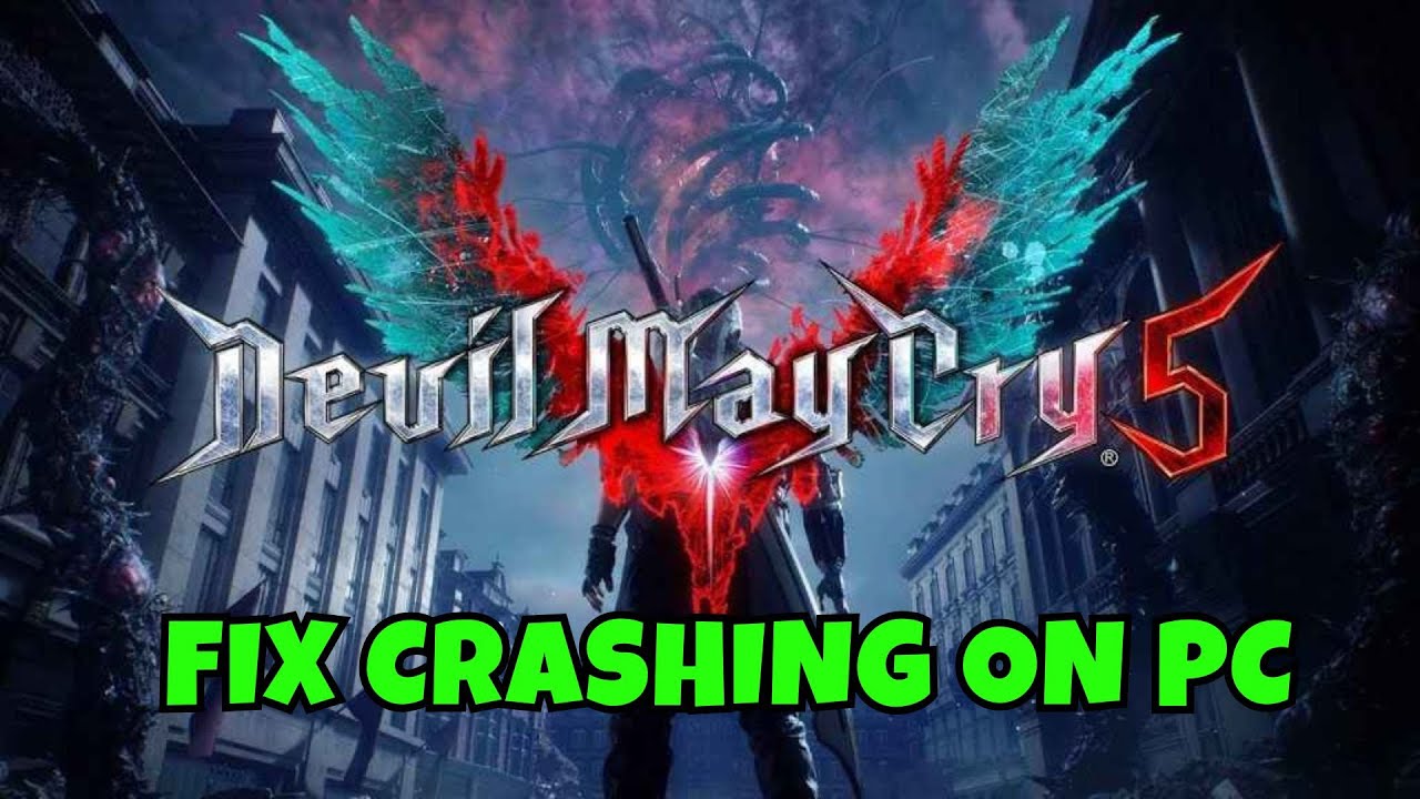 How To Fix Devil May Cry 5 Crashing/Crashes at Startup Error On PC | #devilmaycry5