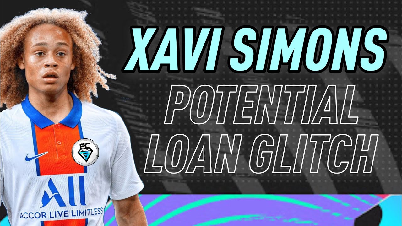 FIFA 21: XAVI SIMONS - POTENTIAL LOAN GLITCH (WEAK FOOT & SKILL MOVE UPGRADE)