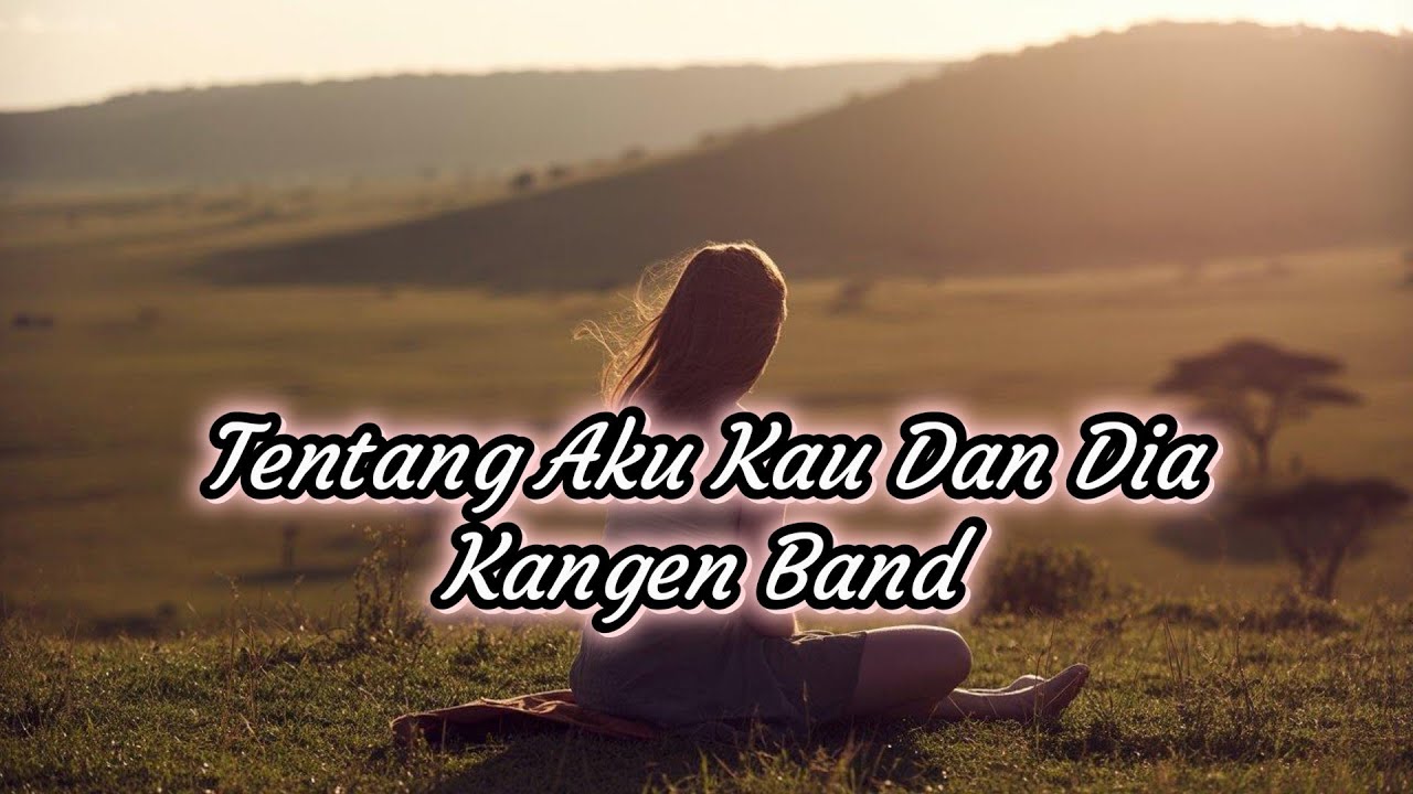 Tentang Aku Kau Dan Dia Kangen Band Cover - SuaramuAku