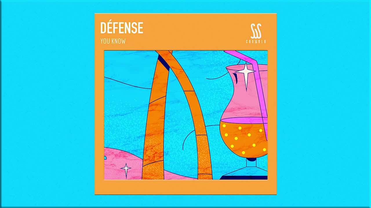 Défense - You Know