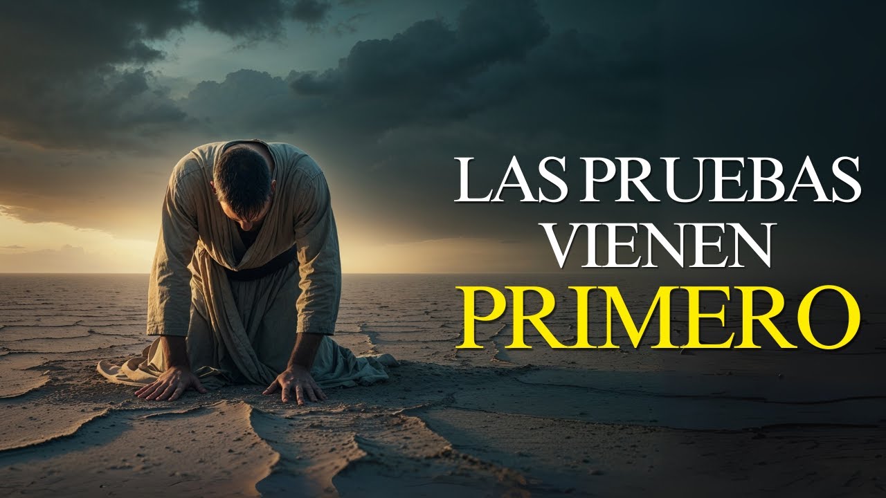 Dios Te Har&aacute; Pasar Por Estas 7 Pruebas Antes de Usarte Poderosamente