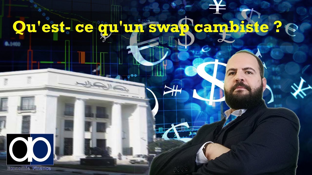 Qu'est-ce qu'un SWAP CAMBISTE ?