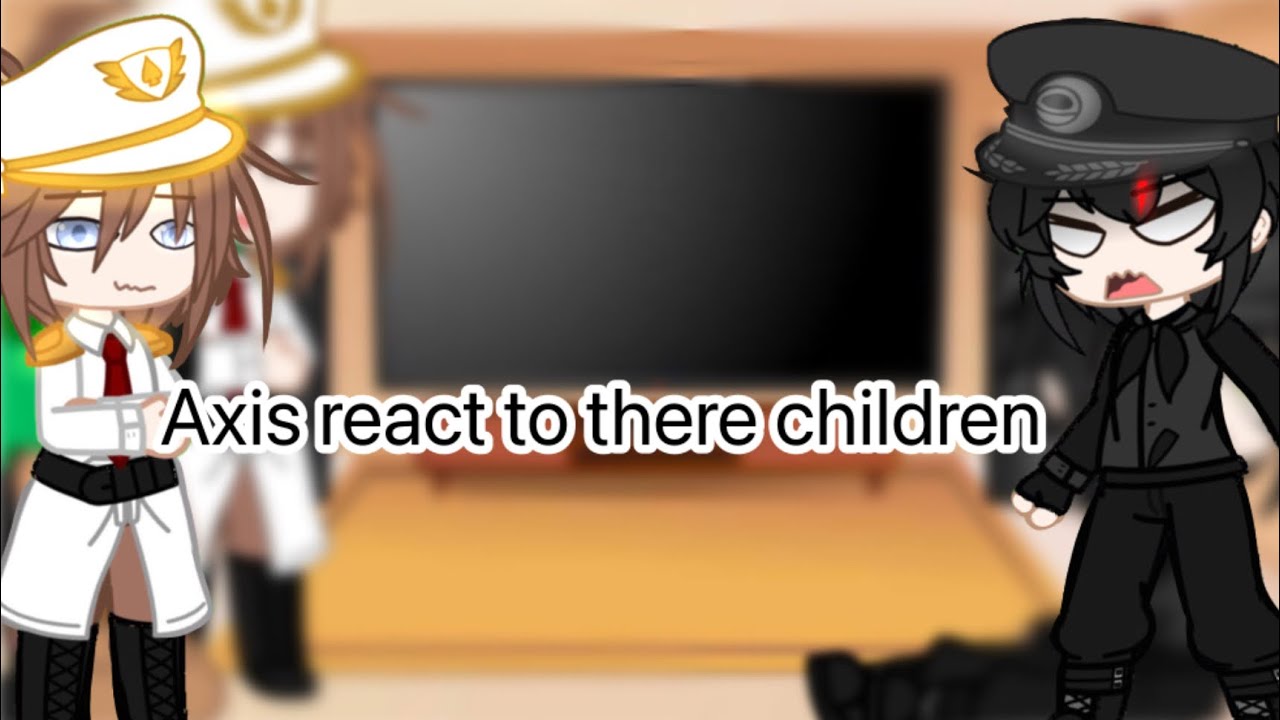 Axis react to there kids(credit is in description)
