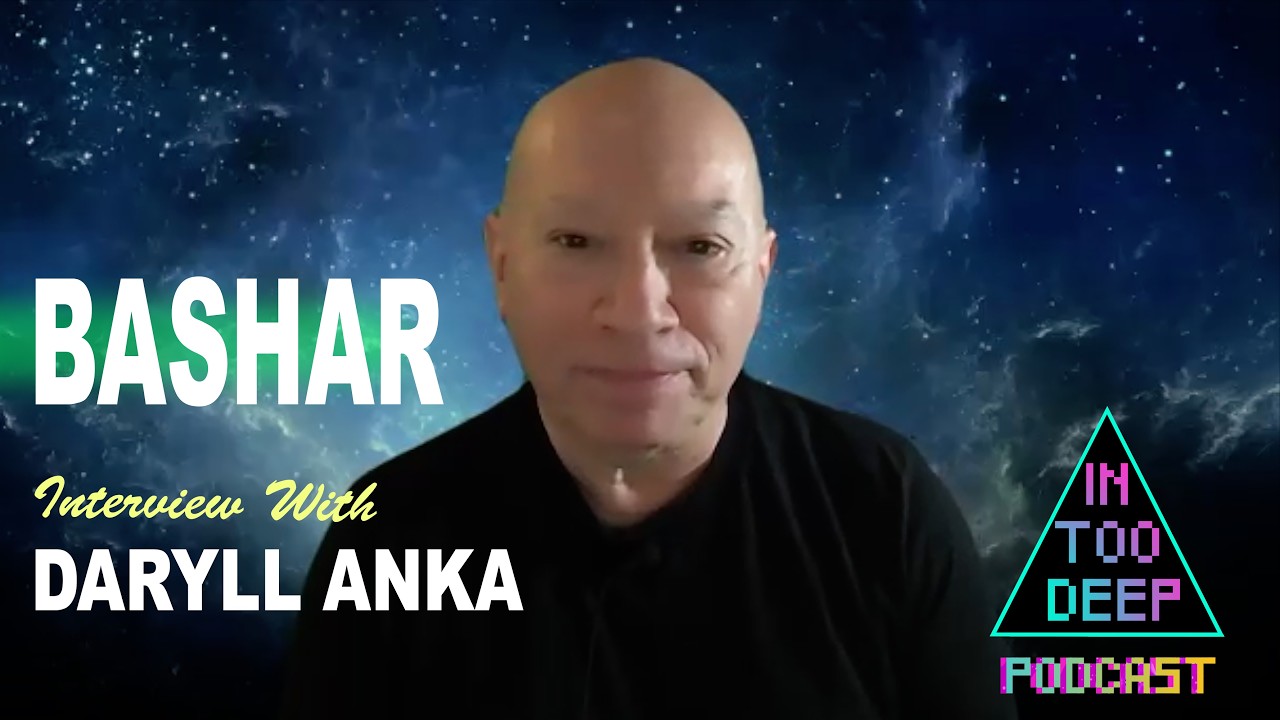 Darryl Anka channel of BASHAR | Ep 204 |IN TOO DEEP Podcast
