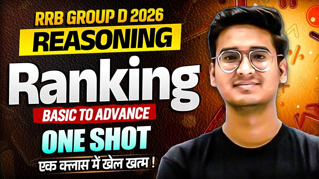 RRB Group D Reasoning 2026 | Ranking Reasoning Basic To Advance For Group D | Reasoning By Jitin Sir