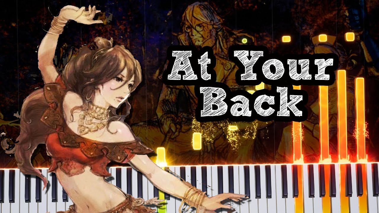 Octopath Traveller II - At Your Back (Piano Cover) 🎹