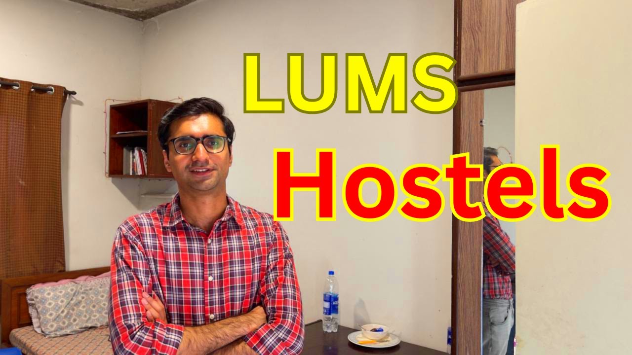 10 Unique Things about LUMS Hostels
