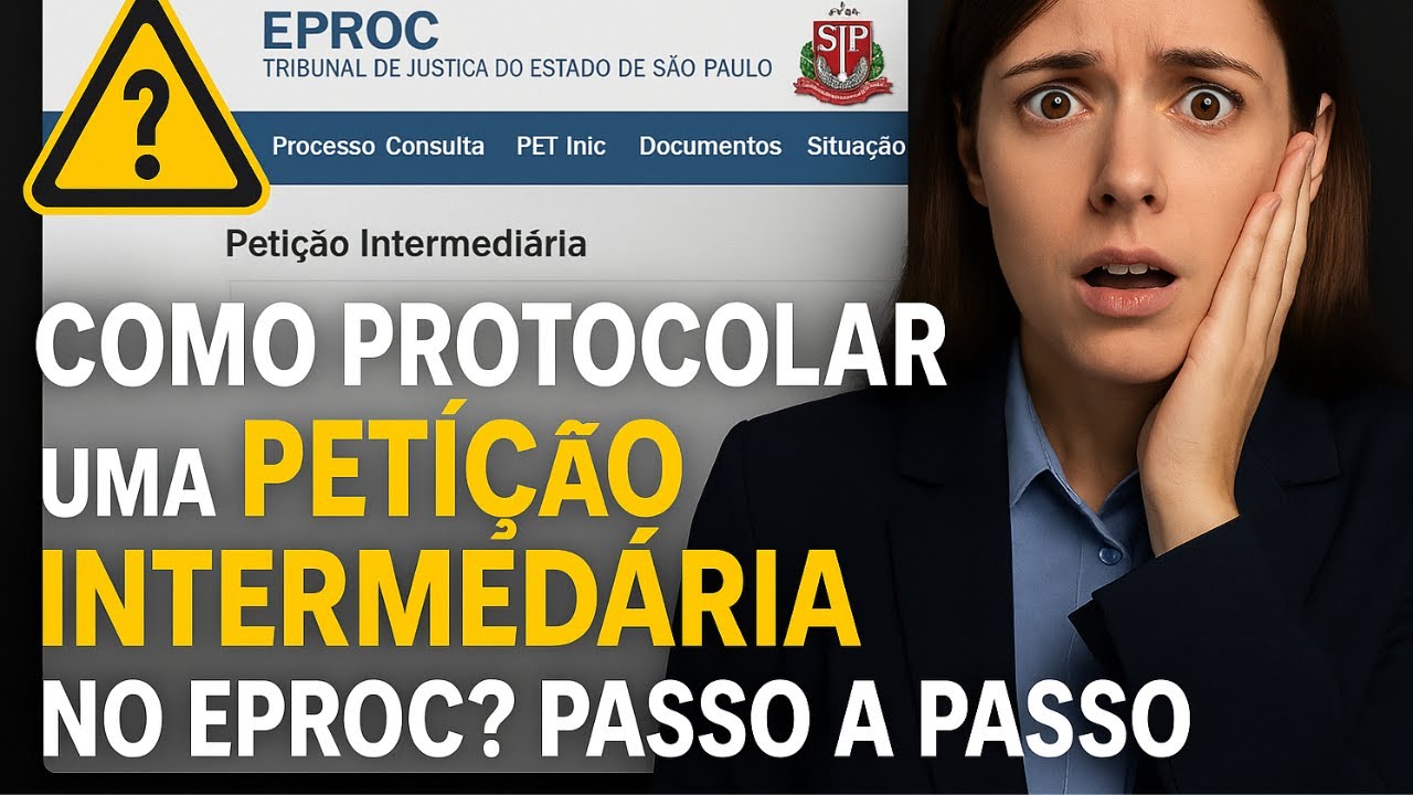 Como Protocolar uma Petição Intermediária no EPROC? Passo a Passo