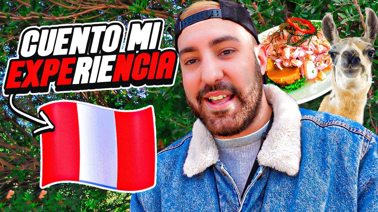 VIVIR EN PER&Uacute;, MI EXPERIENCIA! ESPA&Ntilde;OL VIVIENDO EN PER&Uacute;