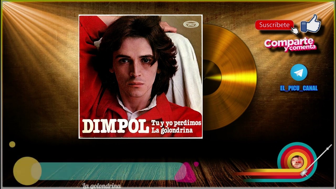 DIMPOL - Tu y yo perdimos / La golondrina