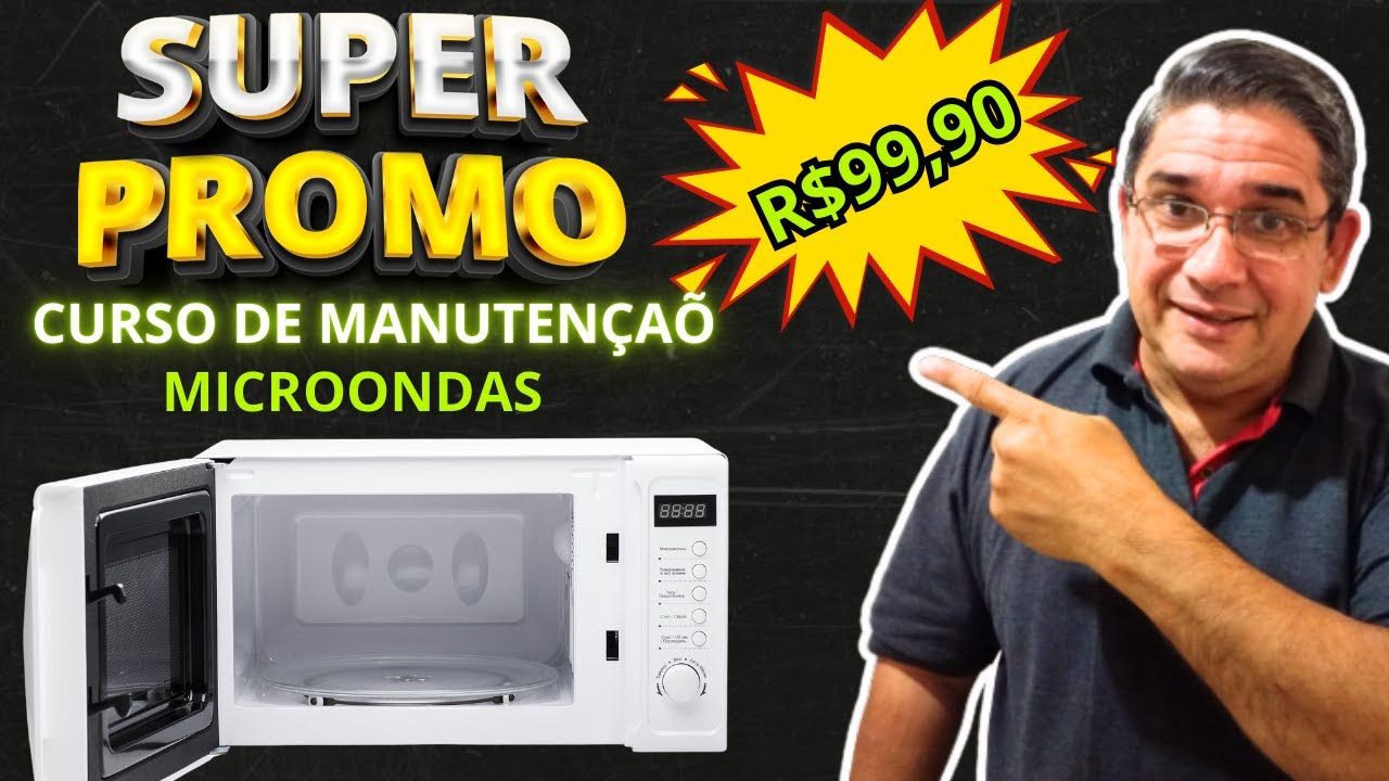 Curso de Conserto de Microondas