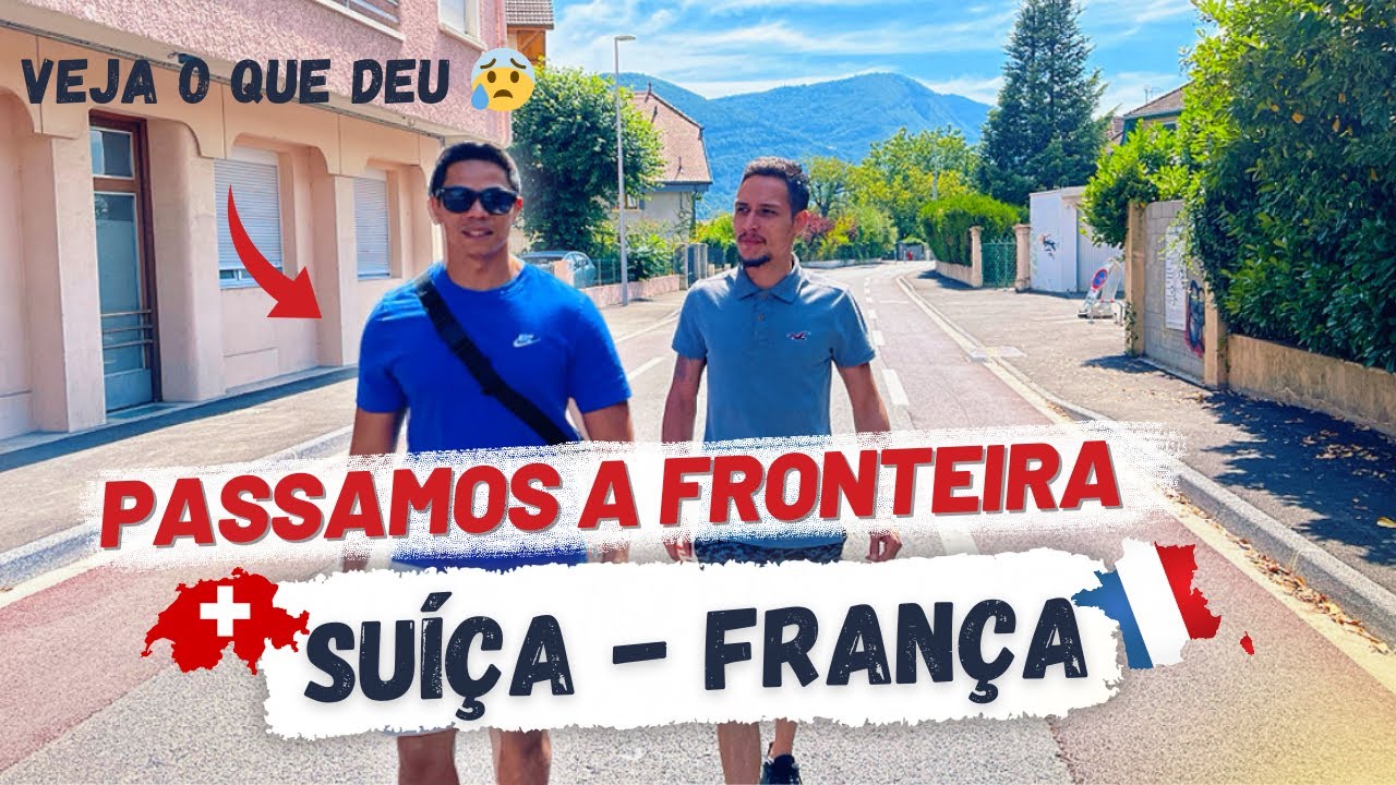 🇨🇭Atravessamos a Fronteira entre SUÍÇA e FRANÇA e veja o que aconteceu!!! #gaillard #ambilly #annema