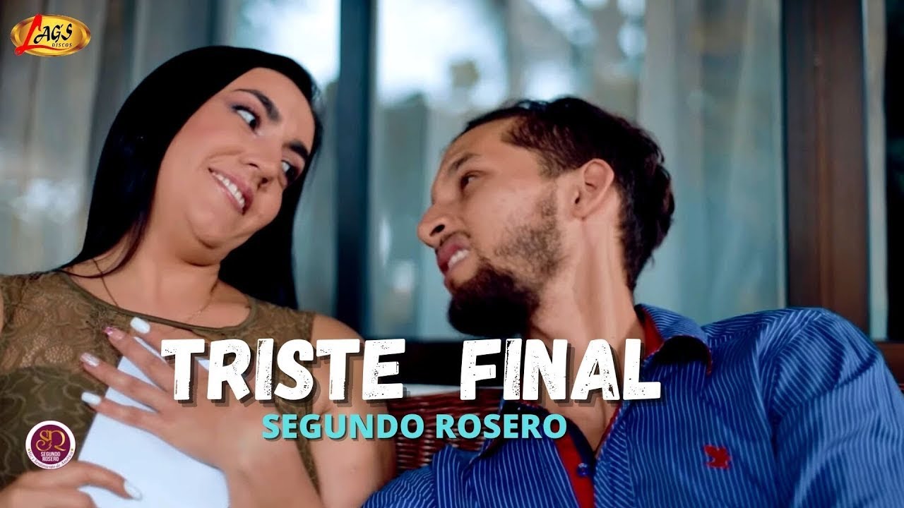 Segundo Rosero  - Triste Final (Video Oficial) | Despecho