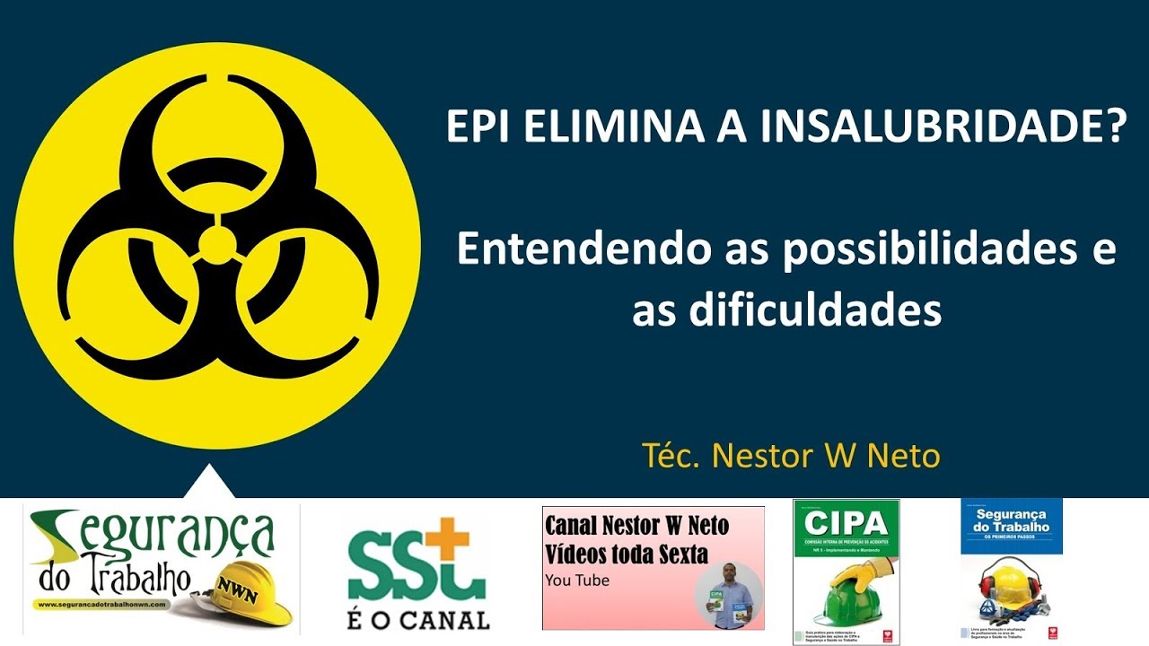 O EPI Elimina a insalubridade: Mas não é tão simples! Veja as polêmicas