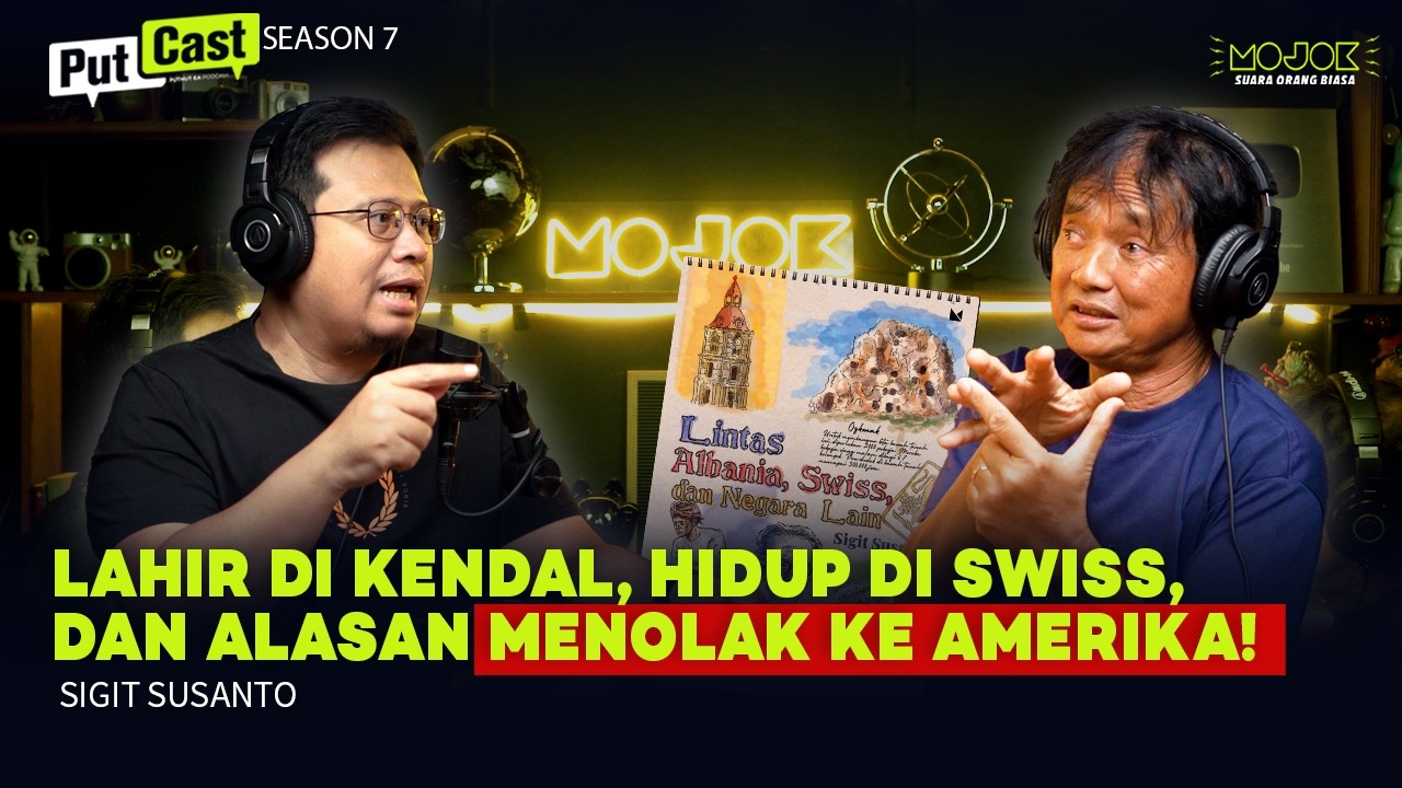 DARI KENDAL MENUJU SWISS, PERJALANAN MENYUSURI LORONG DUNIA | PUTCAST