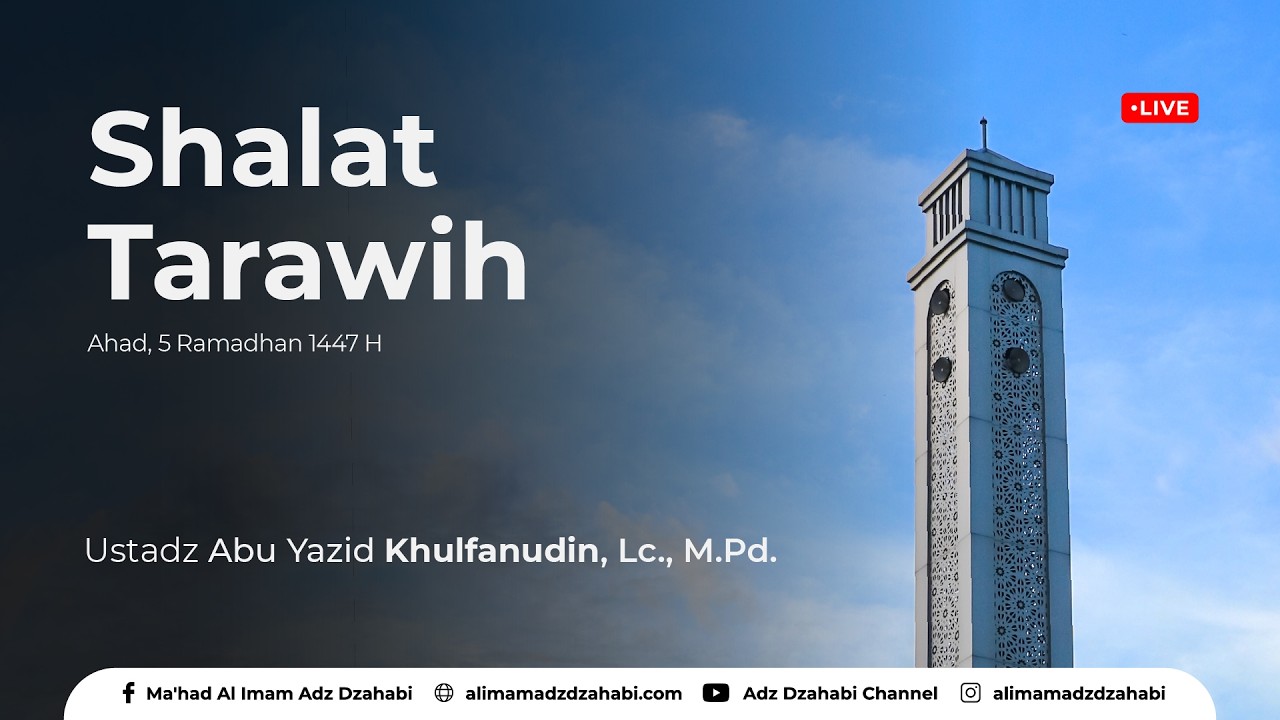 [LIVE] Shalat Tarawih 5 Ramadhan 1447 H | Ustadz Abu Yazid Khulfanudin, Lc., M.Pd.