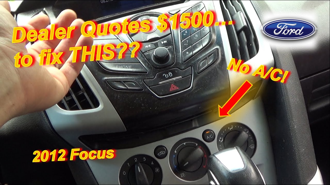 Дилер просит 1500 долларов за ремонт ЭТОГО? (Ford Focus без кондиционера)