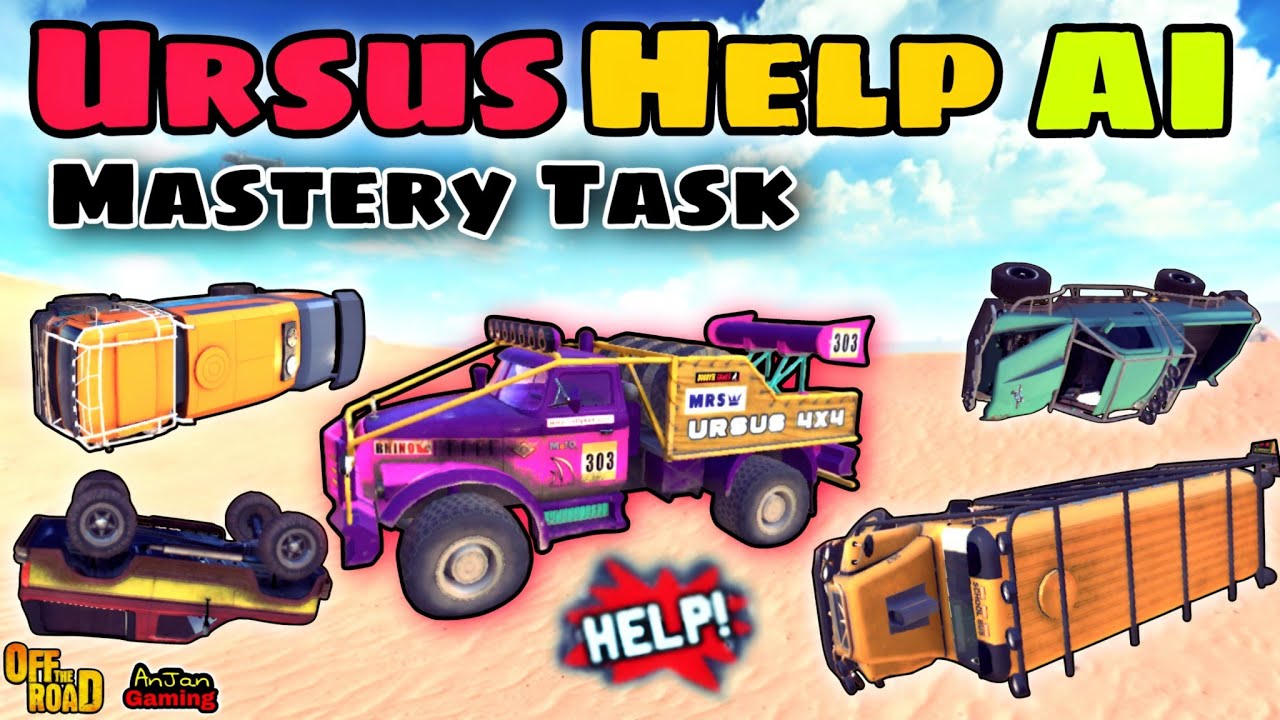 Off The Road Ursus Helping stuck AI 😱😃 || Otr Ursus Help Stuck AI 35 times Mastery Task 🔥😍
