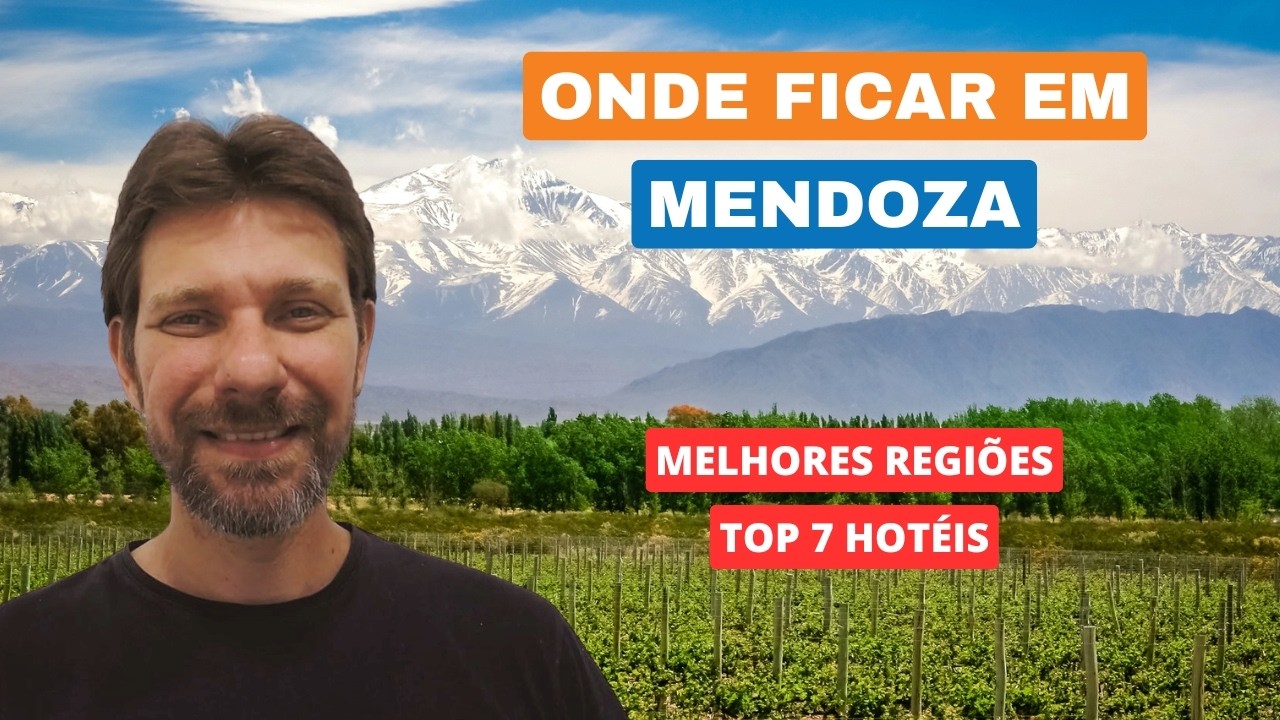 ONDE FICAR EM MENDOZA (Argentina) | MELHORES ÁREAS + MELHORES HOTÉIS