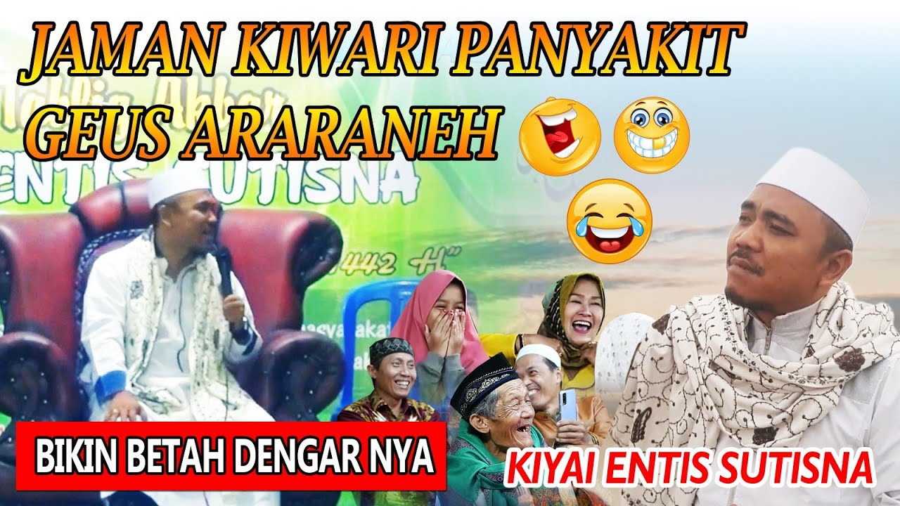 Ceramah KH Entis Sutisna || Full Lucu