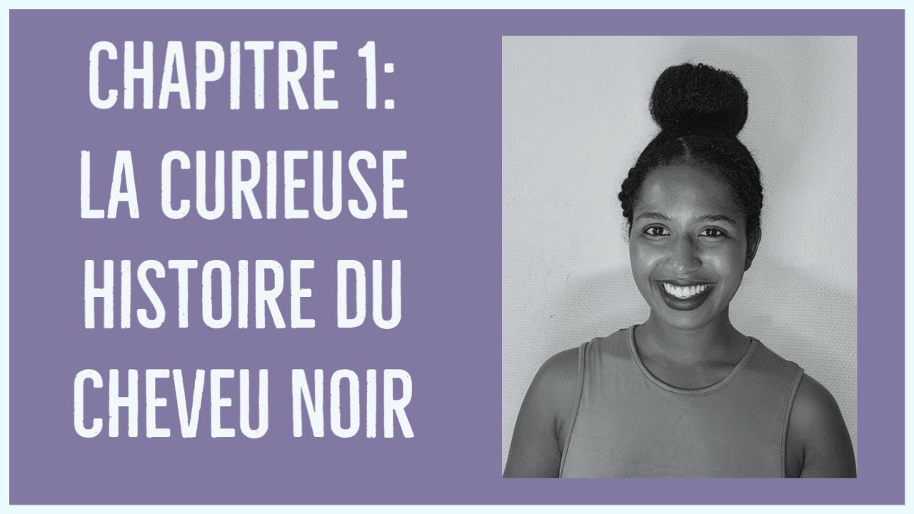 La curieuse histoire du cheveu NOIR
